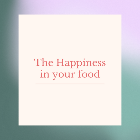 The Happiness In Your Food