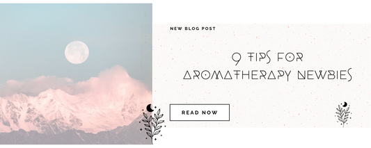 9 Tips For Aromatherapy Newbies